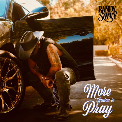 Randy Savvy - More Reason To Pray