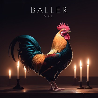 VICE - BALLER
