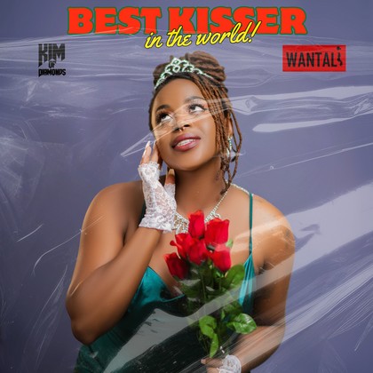 KIM of Diamonds Feat. Wantali - Best Kisser (In The World!)