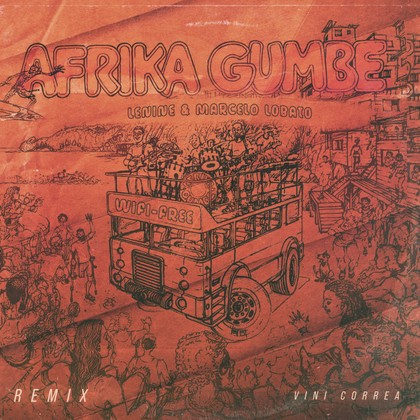 Marcelo Lobato, Lenine, Afrika Gumbe, Vini Correa - Wifi Free (Vini Correa Remix)