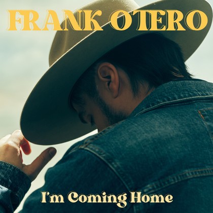 Frank Otero - I'm Coming Home