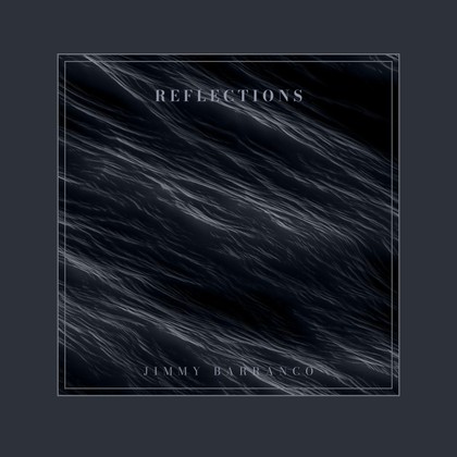 Jimmy Barranco - Reflections