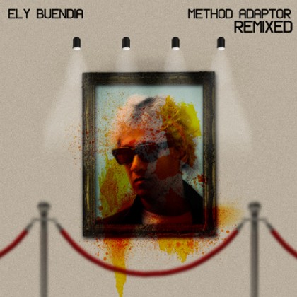 Ely Buendia - Method Adaptor Remixed