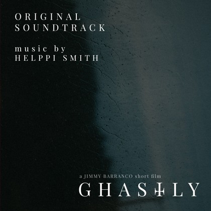 Helppi Smith - Ghastly (Original Soundtrack)