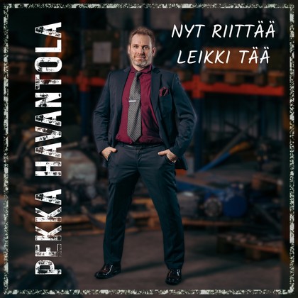Pekka Havantola - Nyt riittää leikki tää