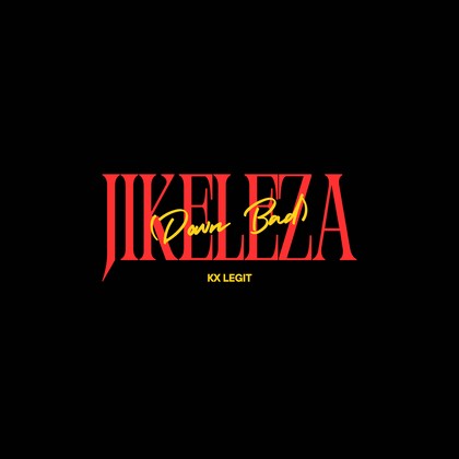 KX Legit - Jikeleza (Down Bad)