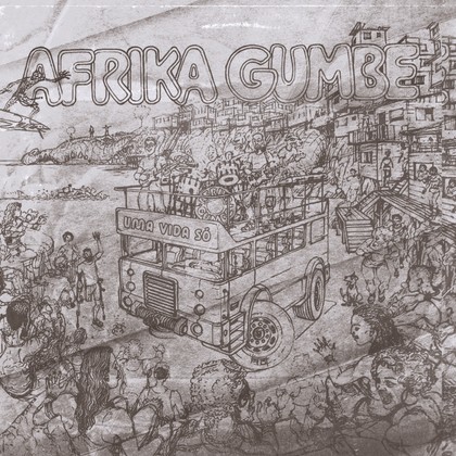 Afrika Gumbe - Uma Vida Só