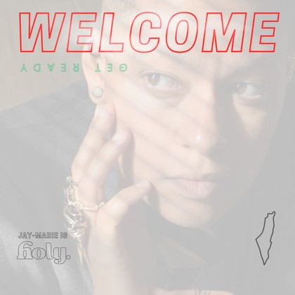 Jay-Marie is Holy - Welcome (Get Ready)