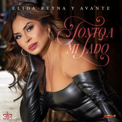 Elida Reyna Y Avante - Tonto A Mi Lado