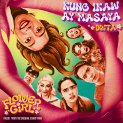dwta - Kung Ikaw Ay Masaya - From "Flower Girl"
