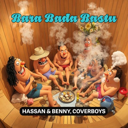 Hassan & Benny, Coverboys - Bara bada bastu